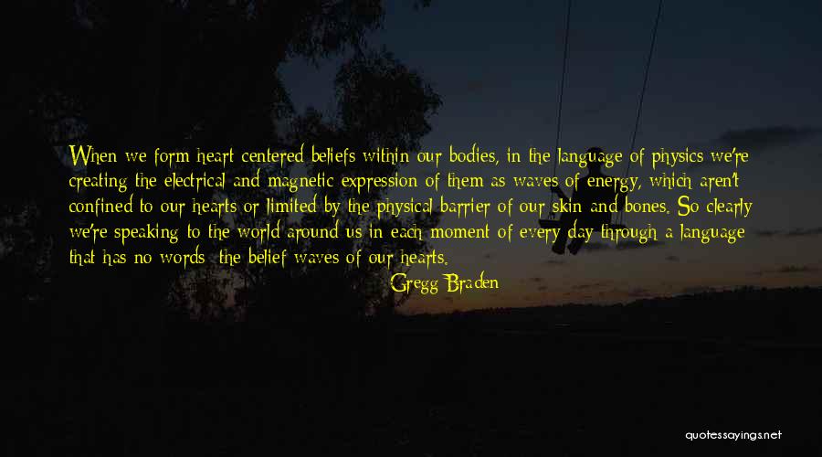 Massaferro Vidrieria Quotes By Gregg Braden Massaferro Vidrieria Quotes By Gregg Braden