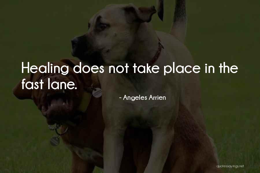 Massage And Healing Quotes By Angeles Arrien Massage And Healing Quotes By Angeles Arrien