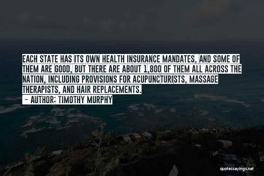 Massage And Health Quotes By Timothy Murphy