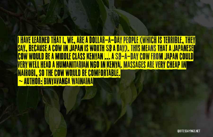 Massages Quotes By Binyavanga Wainaina