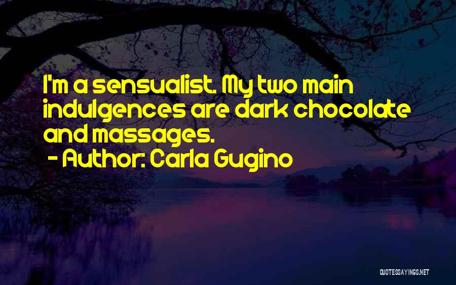 Massages Quotes By Carla Gugino