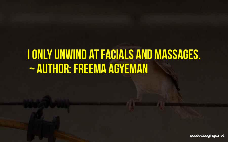 Massages Quotes By Freema Agyeman