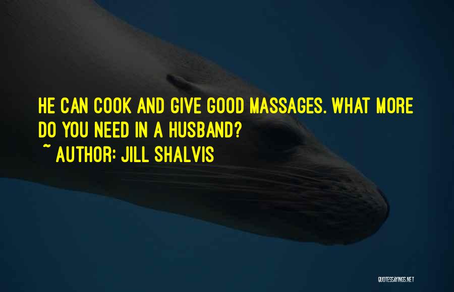 Massages Quotes By Jill Shalvis