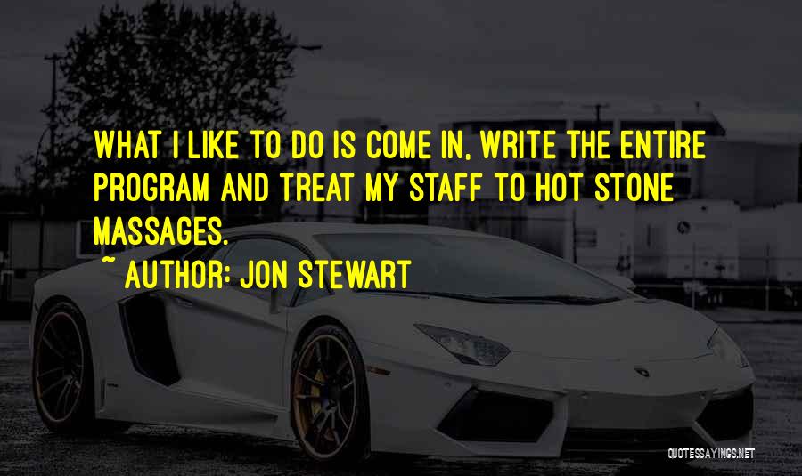 Massages Quotes By Jon Stewart