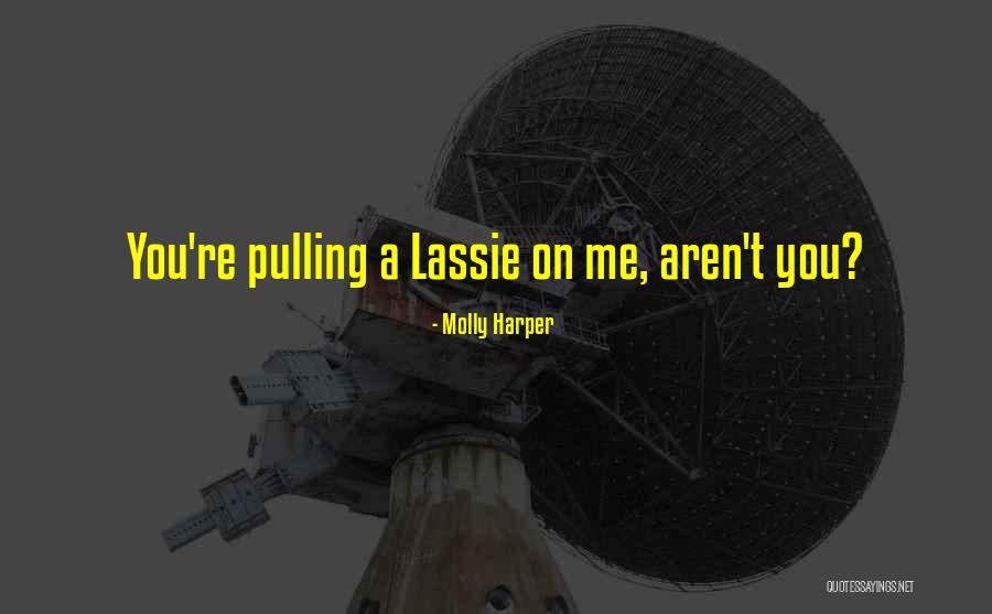 Massaglia Quotes By Molly Harper Massaglia Quotes By Molly Harper