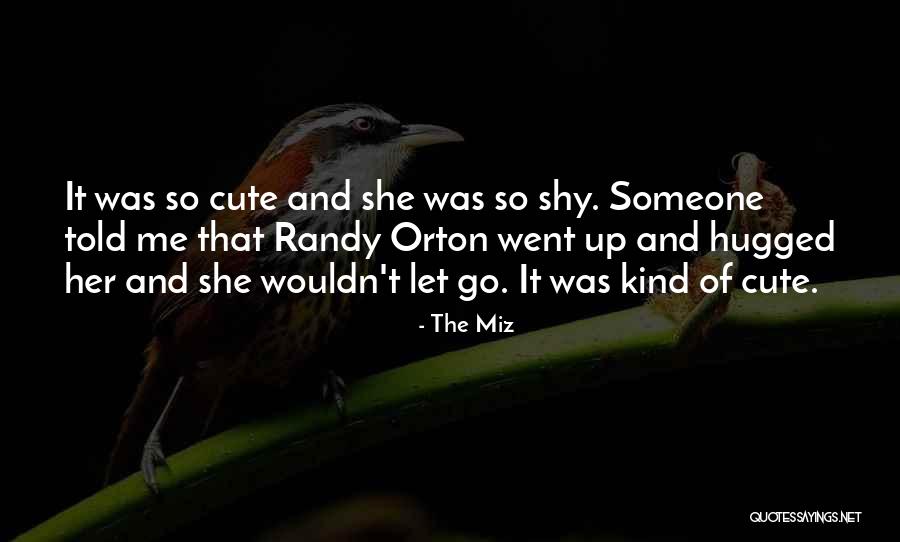 Massaker In Korea Quotes By The Miz Massaker In Korea Quotes By The Miz