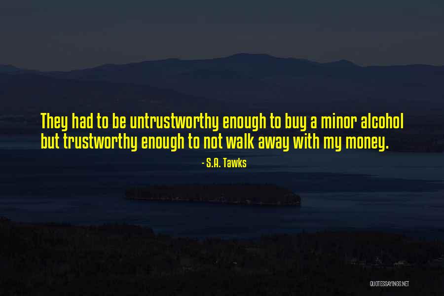 Massaquoi Ncsu Quotes By S.A. Tawks Massaquoi Ncsu Quotes By S.A. Tawks