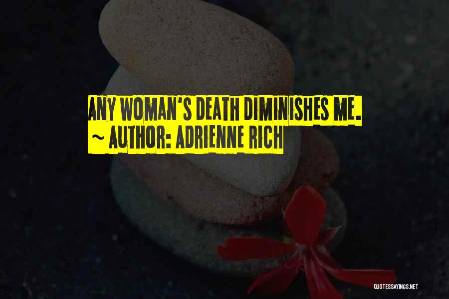 Massar Quotes By Adrienne Rich