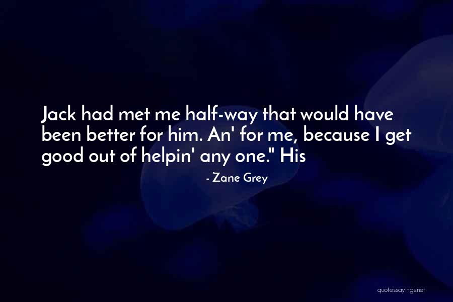 Massarella Maceio Quotes By Zane Grey Massarella Maceio Quotes By Zane Grey