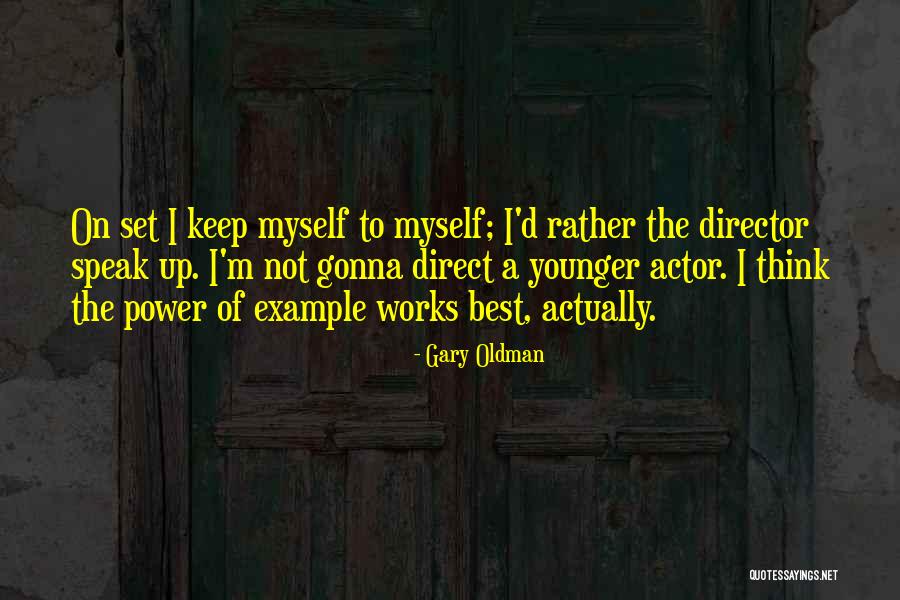 Massarella Restaurant Quotes By Gary Oldman Massarella Restaurant Quotes By Gary Oldman