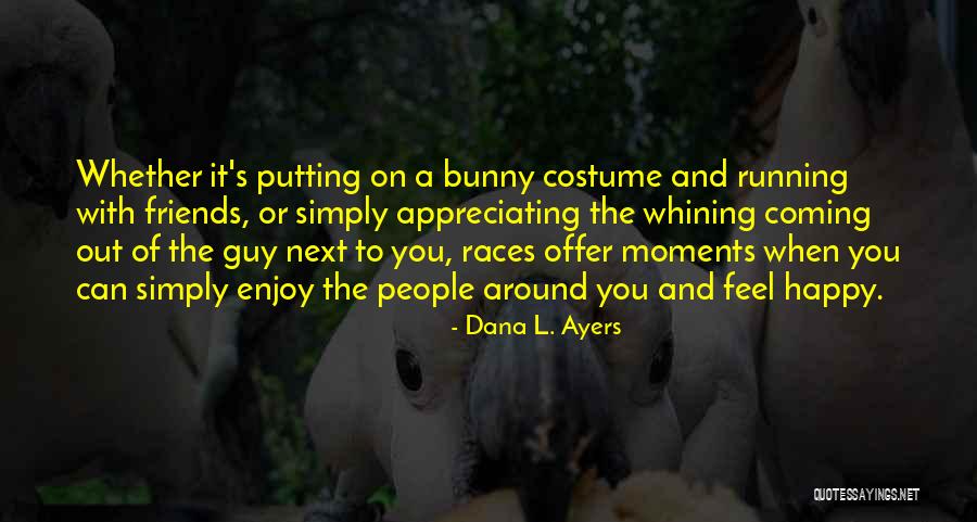 Massaro Community Quotes By Dana L. Ayers Massaro Community Quotes By Dana L. Ayers