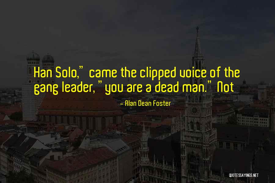 Massaro Holsters Quotes By Alan Dean Foster Massaro Holsters Quotes By Alan Dean Foster