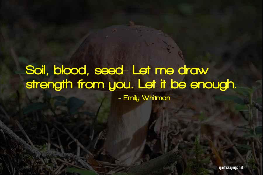 Massaya Quotes By Emily Whitman Massaya Quotes By Emily Whitman