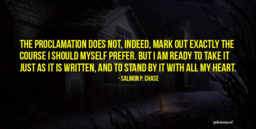 Massella Quotes By Salmon P. Chase
