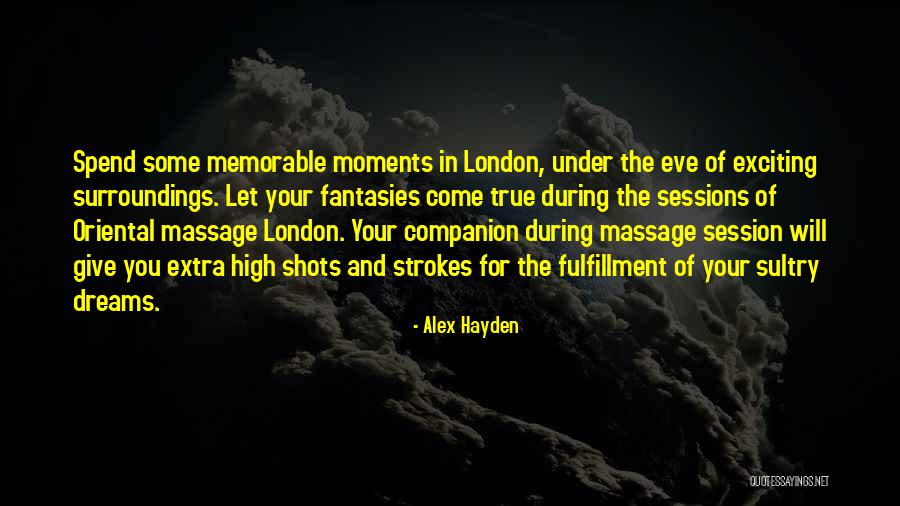 Massenet Work Quotes By Alex Hayden Massenet Work Quotes By Alex Hayden