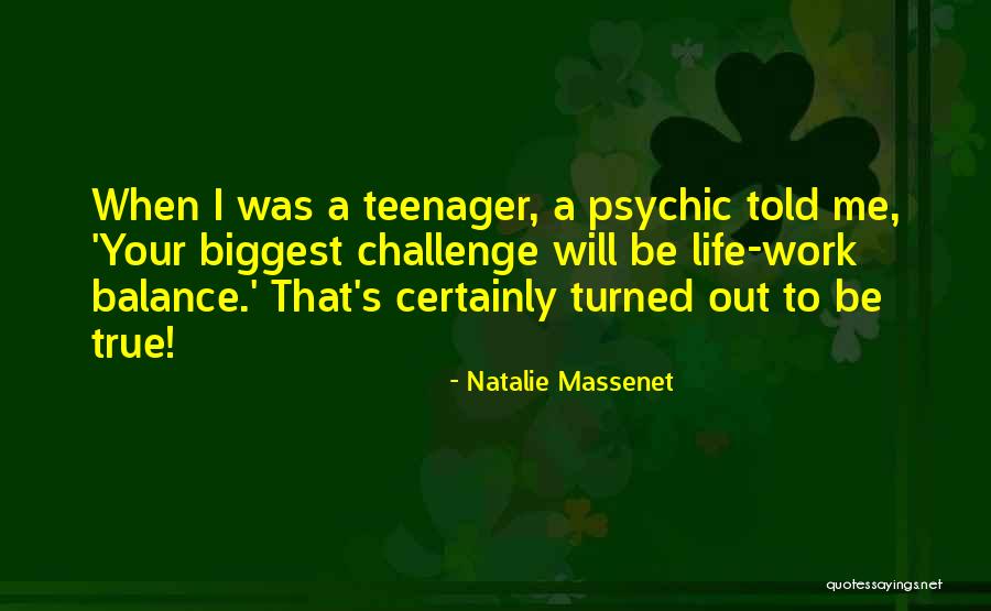 Massenet Work Quotes By Natalie Massenet Massenet Work Quotes By Natalie Massenet