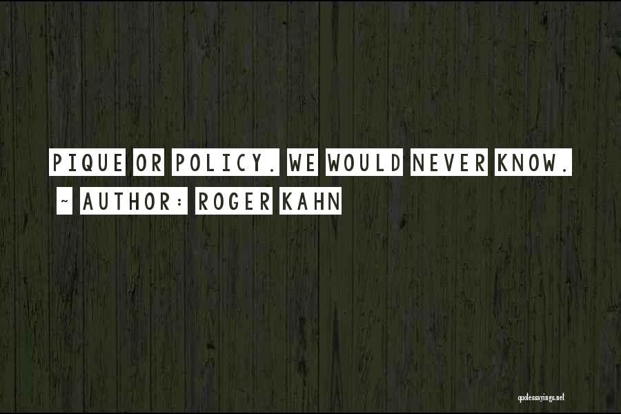 Masserants Feed Quotes By Roger Kahn