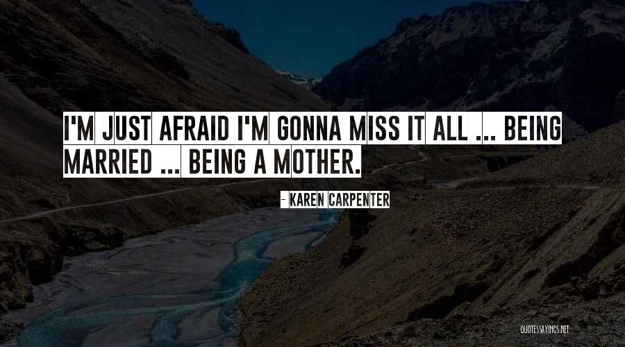 Massese Calcio Quotes By Karen Carpenter Massese Calcio Quotes By Karen Carpenter