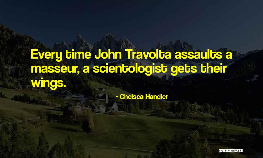 Masseur Quotes By Chelsea Handler