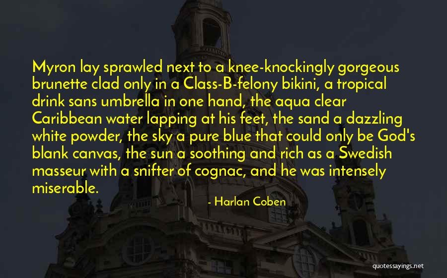 Masseur Quotes By Harlan Coben Masseur Quotes By Harlan Coben