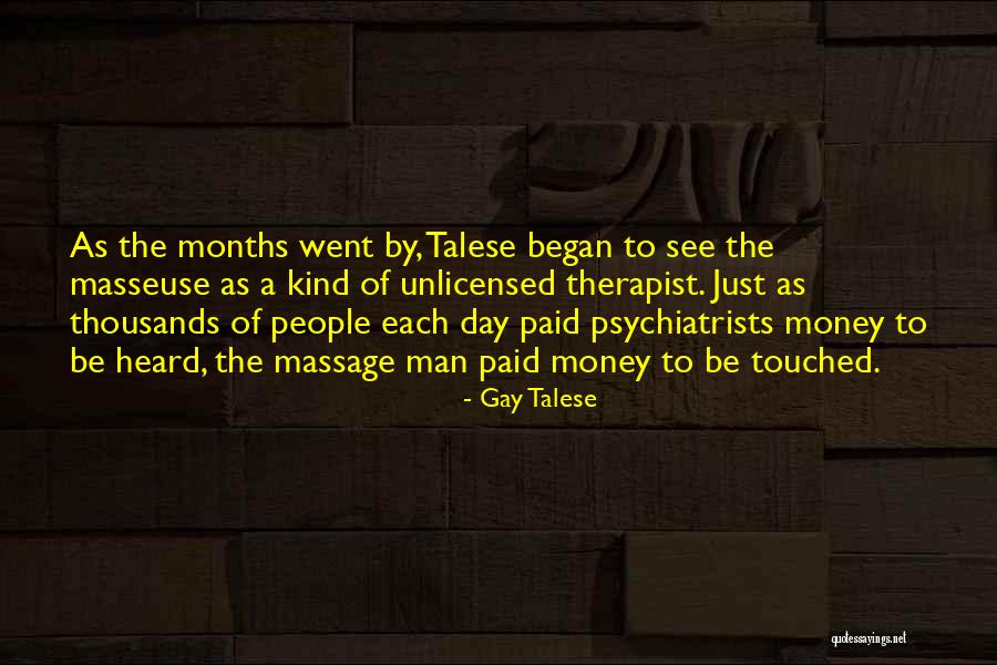 Masseuse Quotes By Gay Talese Masseuse Quotes By Gay Talese