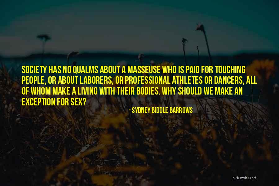 Masseuse That Comes Quotes By Sydney Biddle Barrows Masseuse That Comes Quotes By Sydney Biddle Barrows