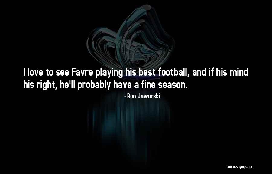 Massholes Youtube Quotes By Ron Jaworski Massholes Youtube Quotes By Ron Jaworski