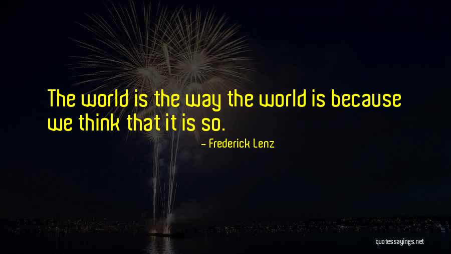 Massicotte Quotes By Frederick Lenz