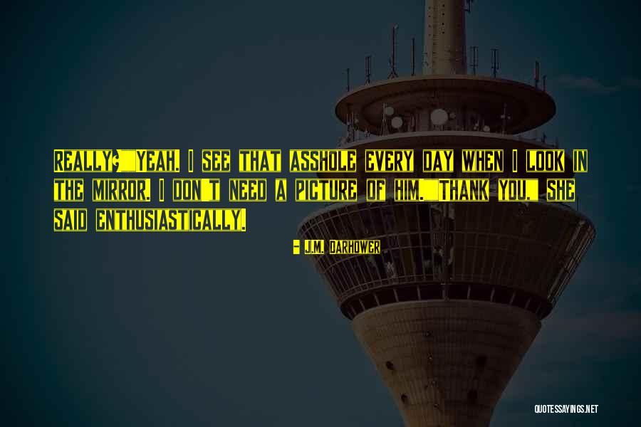 Massimino Astronaut Quotes By J.M. Darhower Massimino Astronaut Quotes By J.M. Darhower