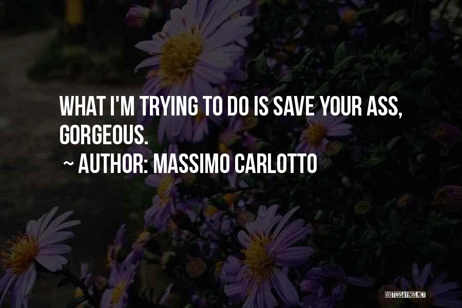 Massimo Carlotto Quotes 1191941