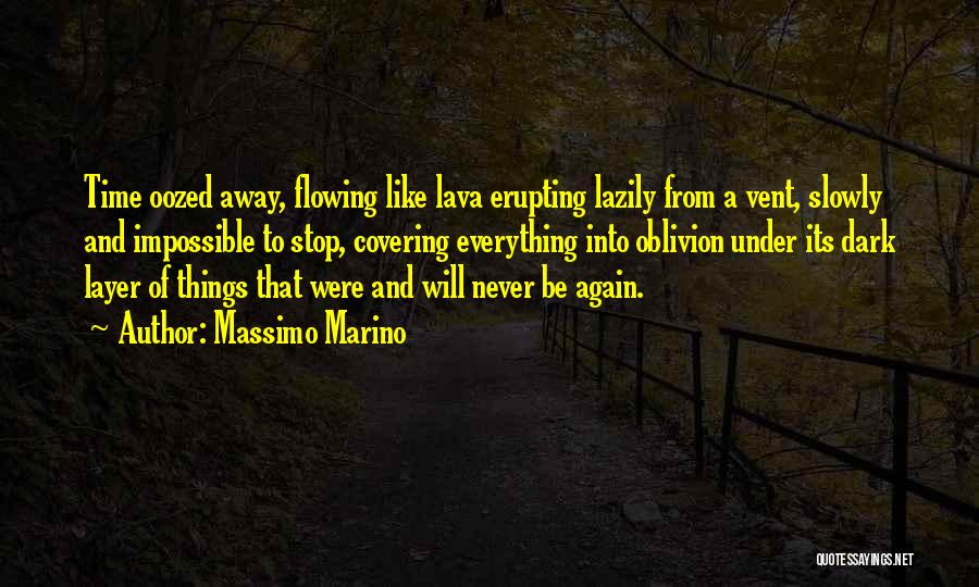 Massimo Marino Quotes 1550713