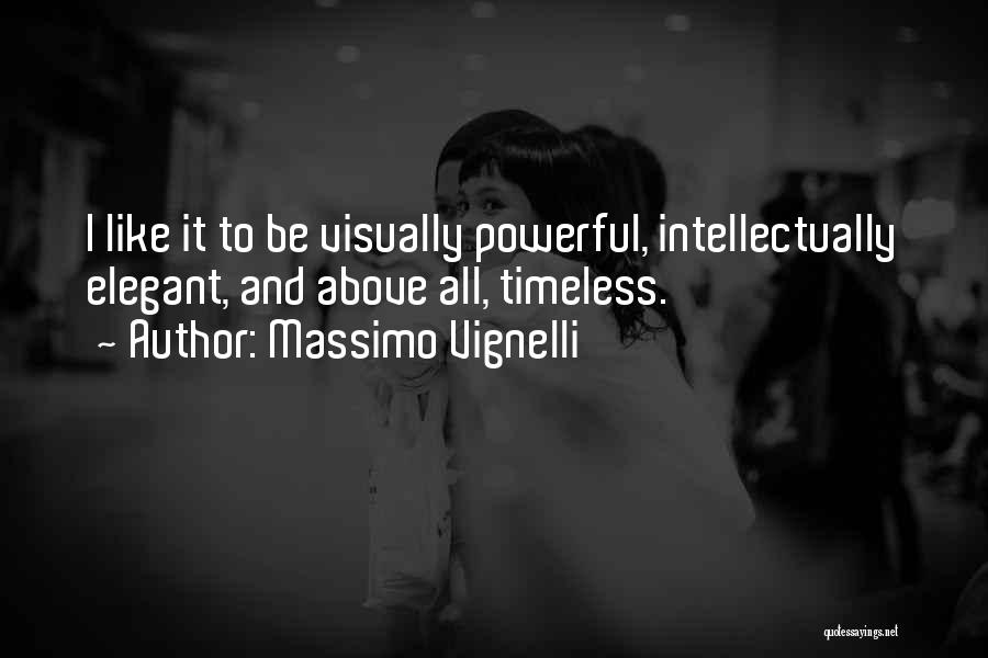 Massimo Vignelli Quotes 738082
