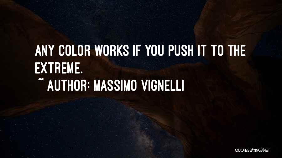 Massimo Vignelli Quotes 850038