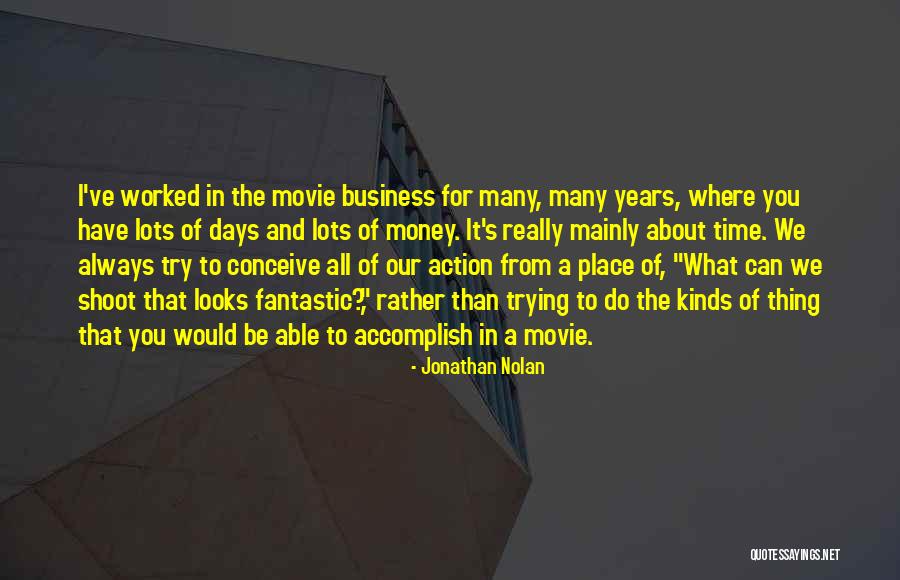 Massingham And Associates Quotes By Jonathan Nolan Massingham And Associates Quotes By Jonathan Nolan