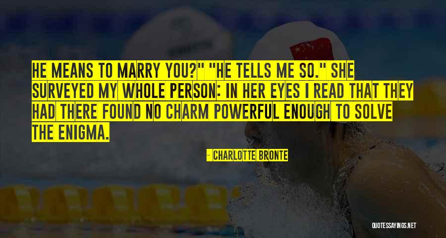 Massinha Quotes By Charlotte Bronte Massinha Quotes By Charlotte Bronte