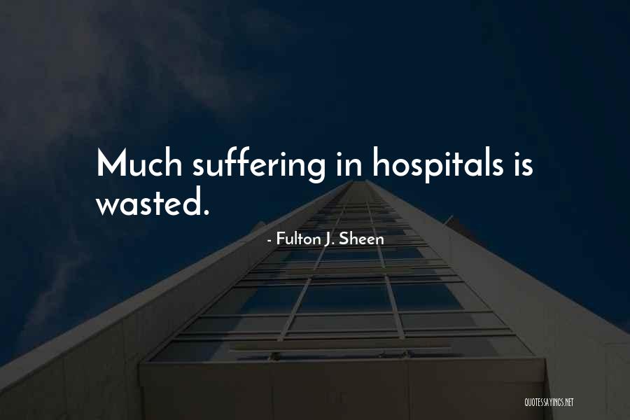 Massive Proportions Quotes By Fulton J. Sheen Massive Proportions Quotes By Fulton J. Sheen