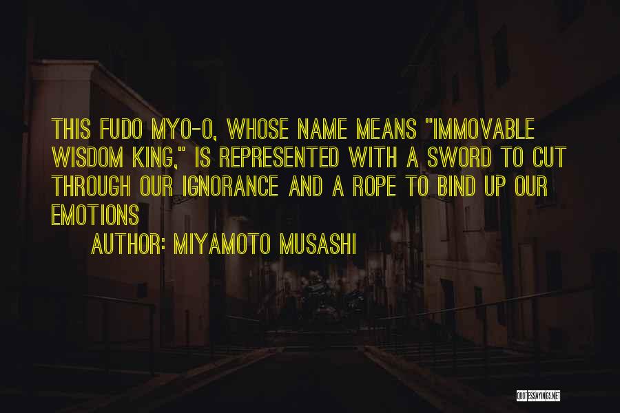 Massood Company Quotes By Miyamoto Musashi