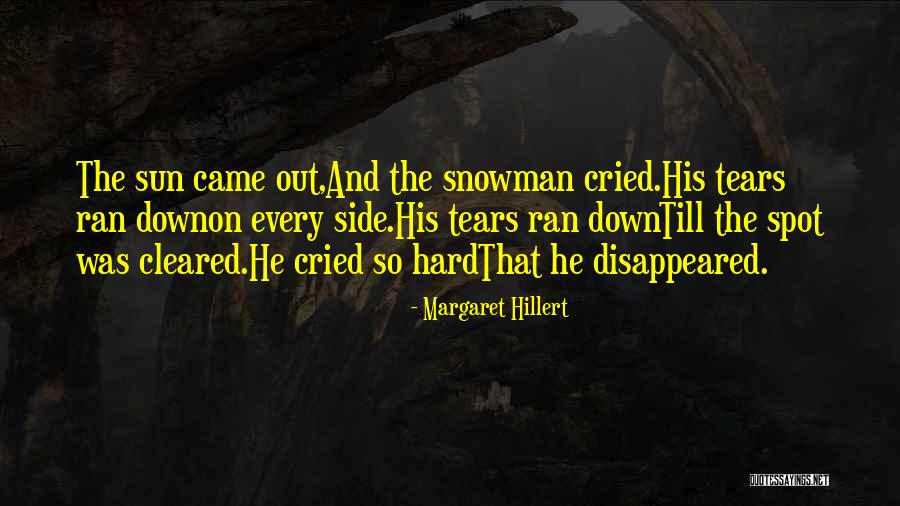 Massoumeh Torfeh Quotes By Margaret Hillert Massoumeh Torfeh Quotes By Margaret Hillert
