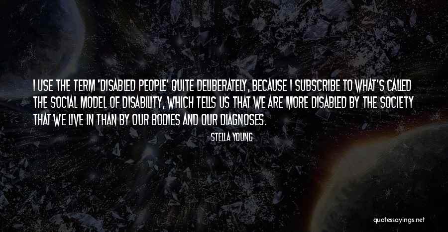 Massoumeh Torfeh Quotes By Stella Young Massoumeh Torfeh Quotes By Stella Young