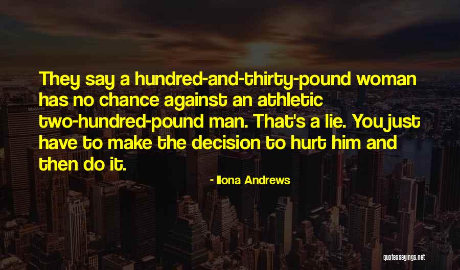 Masstige Deco Quotes By Ilona Andrews Masstige Deco Quotes By Ilona Andrews