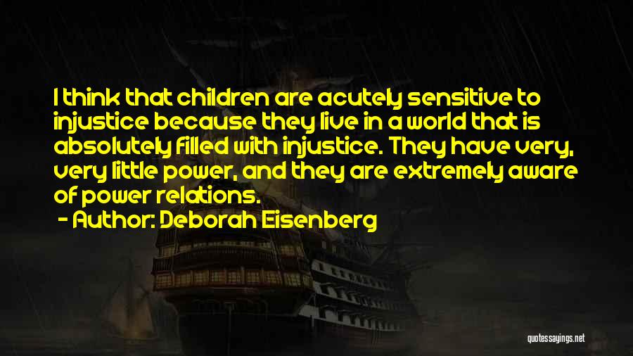 Massui Quotes By Deborah Eisenberg