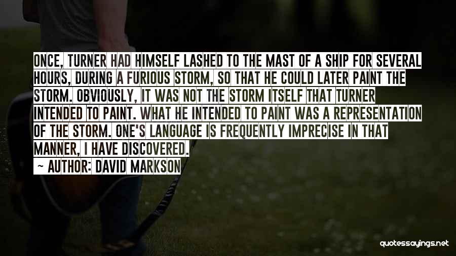 Mast Quotes By David Markson