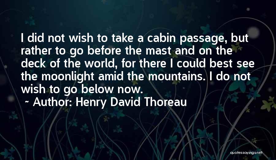 Mast Quotes By Henry David Thoreau