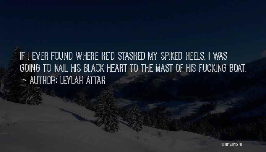 Mast Quotes By Leylah Attar