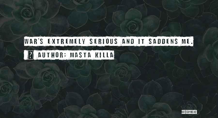 Masta Killa Quotes 1587286