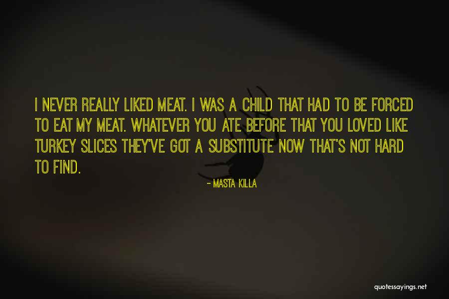 Masta Killa Quotes 2010889