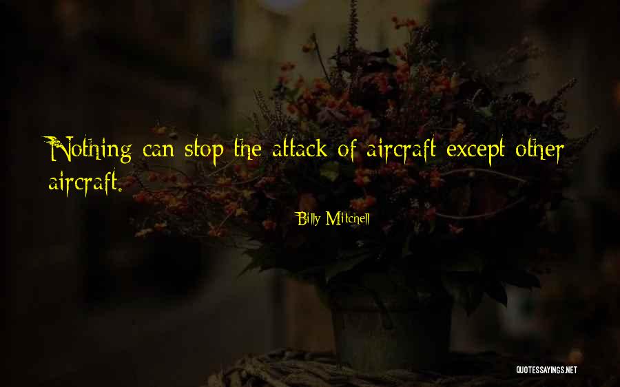 Mastahs Quotes By Billy Mitchell Mastahs Quotes By Billy Mitchell