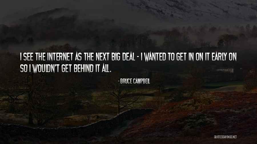 Mastana Mahi Quotes By Bruce Campbell Mastana Mahi Quotes By Bruce Campbell