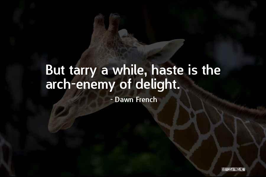 Mastandrea Family Tree Quotes By Dawn French Mastandrea Family Tree Quotes By Dawn French