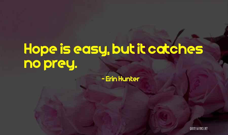 Mastaneh Jazayeri Quotes By Erin Hunter Mastaneh Jazayeri Quotes By Erin Hunter